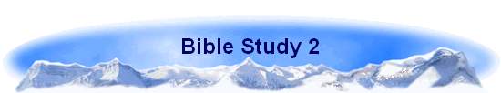 Bible Study 2