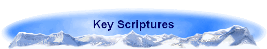 Key Scriptures